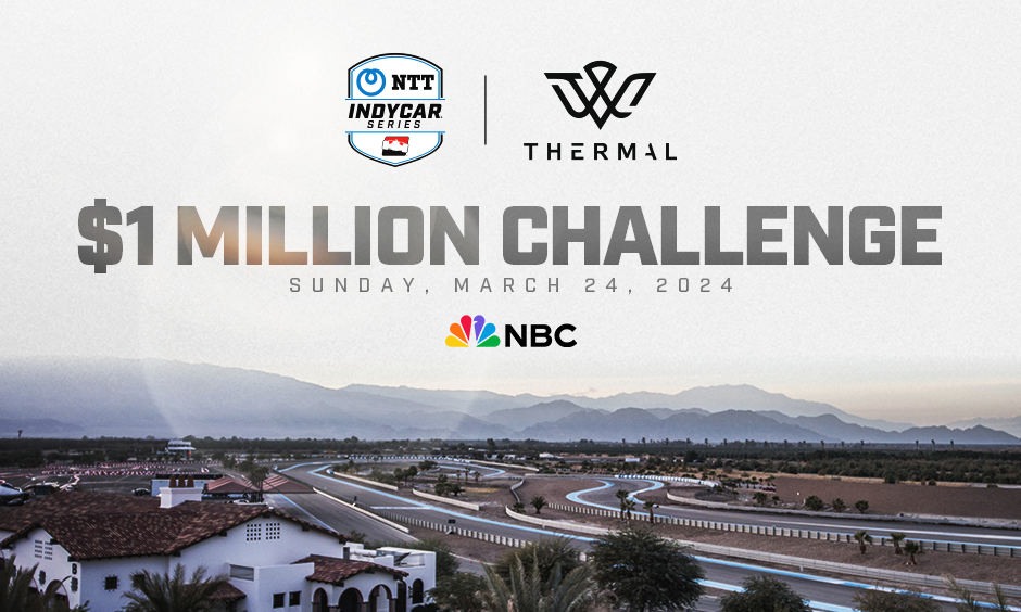 IndyCar to Host $1 Million Challenge at The Thermal Club in 2024 ...